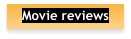 Movie reviews