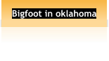 Bigfoot in oklahoma